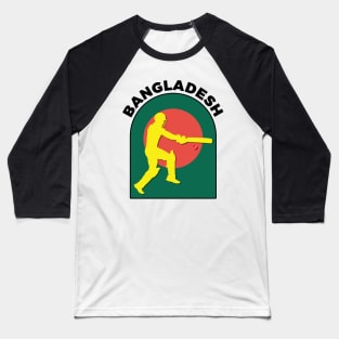 Bangladesh Cricket Batsman Bangladesh Flag Baseball T-Shirt